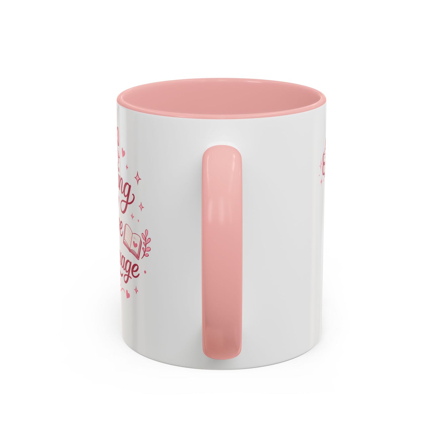 Reading Is My Love Language Accent Coffee Mug — Pink Book Lover Gift (11/15 oz)